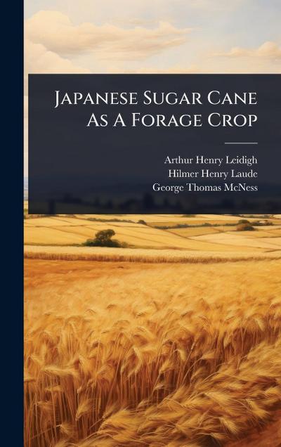 Japanese Sugar Cane As A Forage Crop