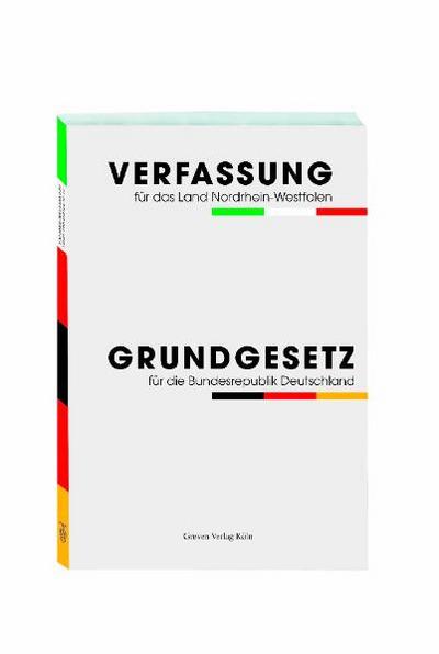 Verfassung für das Land Nordrhein-Westfalen. Grundgesetz für die Bundesrepublik Deutschland (GG)