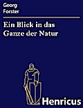 Ein Blick in das Ganze der Natur
