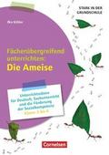 Fächerübergreifend unterrichten: Die Ameise - Klas