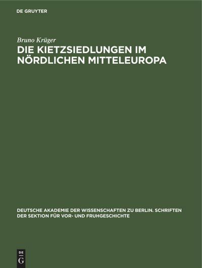 Die Kietzsiedlungen im nördlichen Mitteleuropa