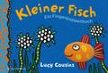 Kleiner Fisch. Ein Fingerpuppenbuch
