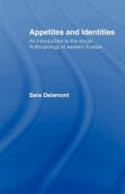 Appetites and Identities