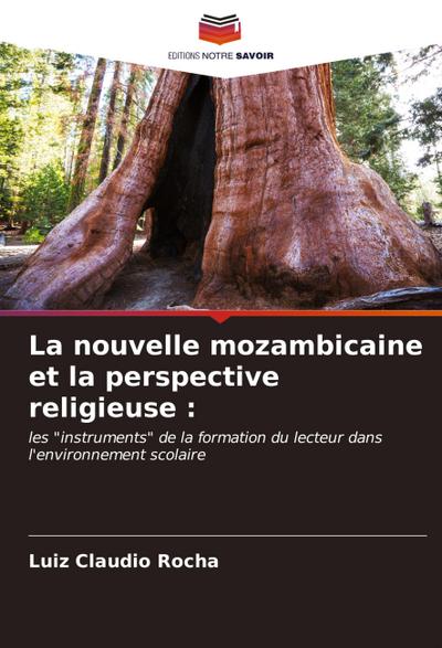 La nouvelle mozambicaine et la perspective religieuse :