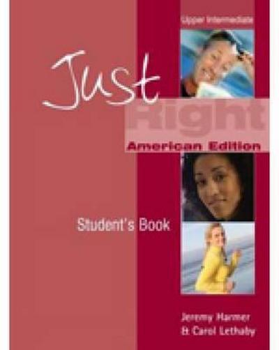 Just Right (Us) - Upper Intermediate