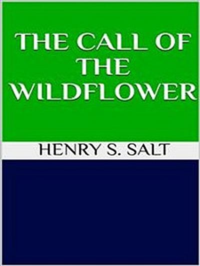 The call of the wildflower