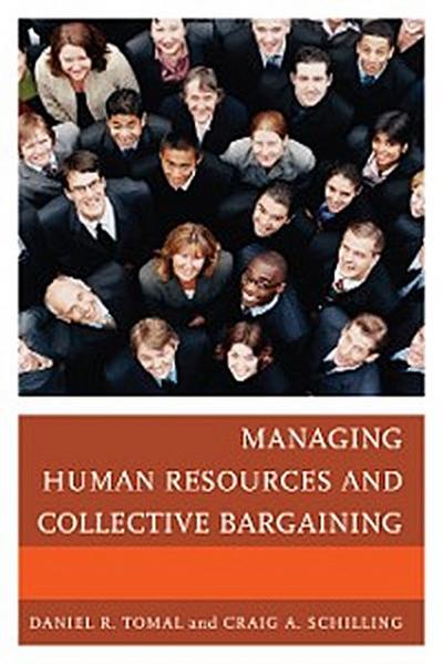 Managing Human Resources and Collective Bargaining