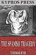 The Spanish Tragedy