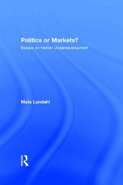 Politics or Markets?