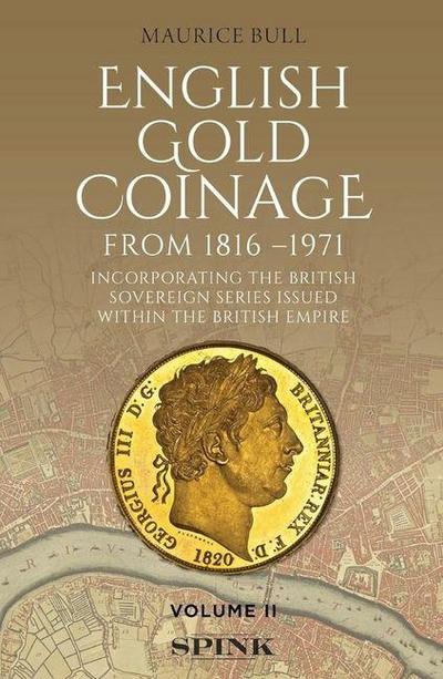English Gold Coinage from 1816 - 1917