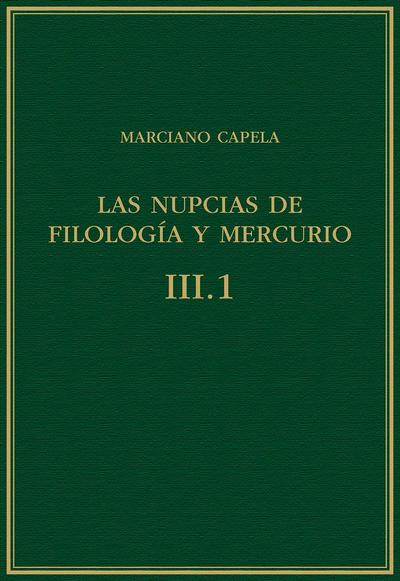 Las nupcias de Filología y Mercurio III-1, libros VI-VII : el qvadrivivm