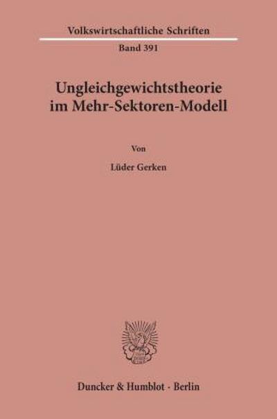 Ungleichgewichtstheorie im Mehr-Sektoren-Modell.