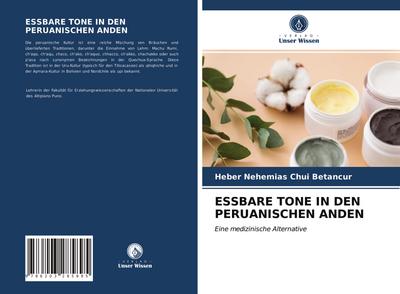 ESSBARE TONE IN DEN PERUANISCHEN ANDEN