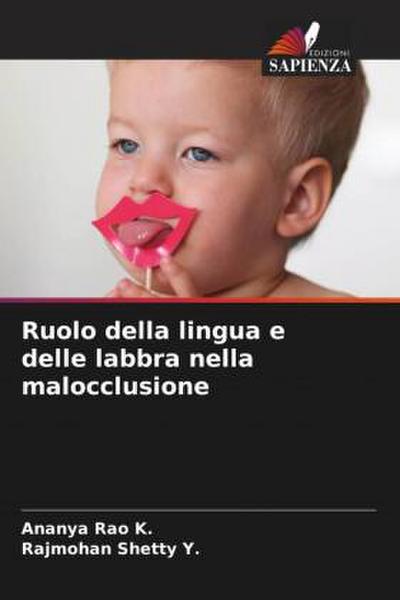 Ruolo della lingua e delle labbra nella malocclusione
