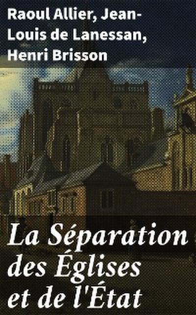 La Séparation des Églises et de l’État