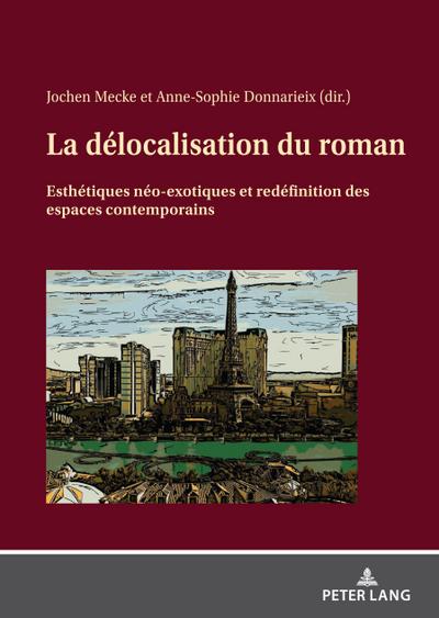 La délocalisation du roman