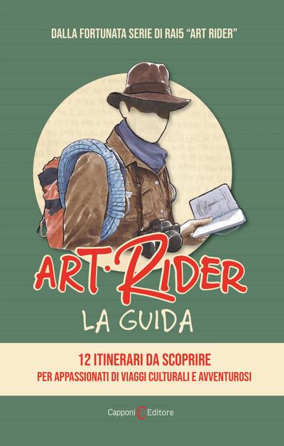 Angelucci, A: Art Rider. La guida. 12 itinerari da scoprire