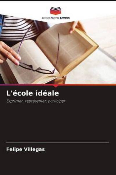 L’école idéale