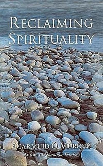 Reclaiming Spirituality