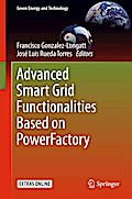 Advanced Smart Grid Functionalities Based on PowerFactory
