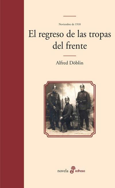 El regreso de las tropas del frente, II-2 : noviembre de 1918