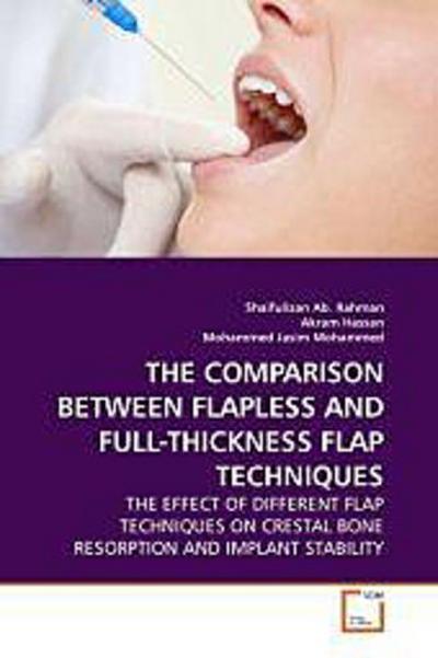 THE COMPARISON BETWEEN FLAPLESS AND FULL-THICKNESS FLAP TECHNIQUES