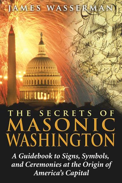 The Secrets of Masonic Washington