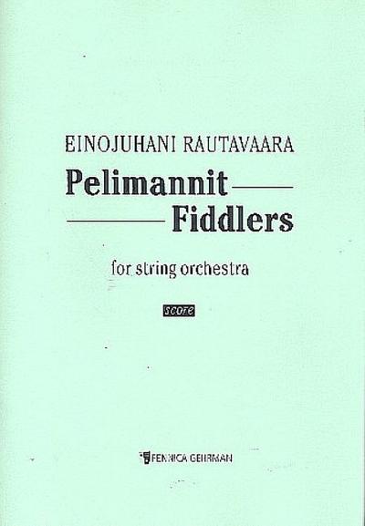 Pelimannit-Fiddlers op.1for string orchestra