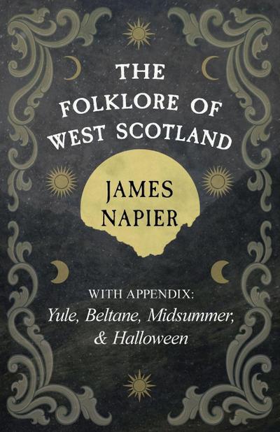 The Folklore of West Scotland