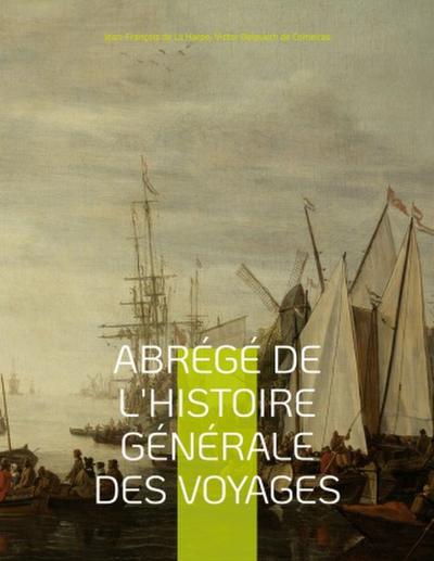 Abrégé de l’histoire générale des voyages