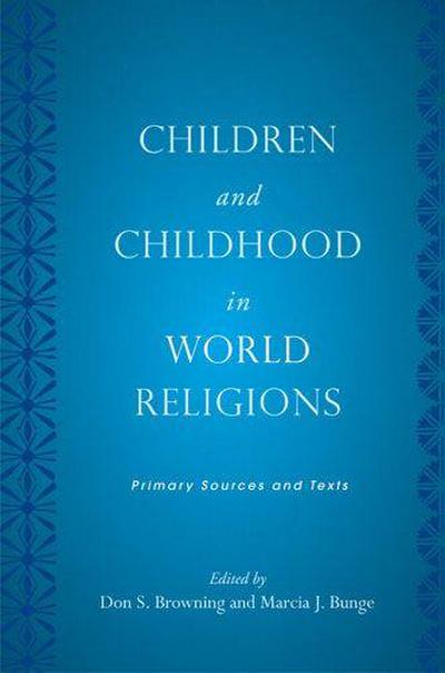 Children and Childhood in World Religions