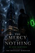 The Mercy Of Nothing