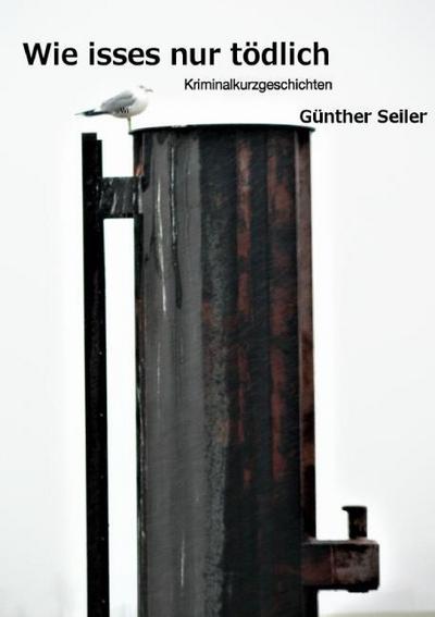 Wie isses nur tödlich