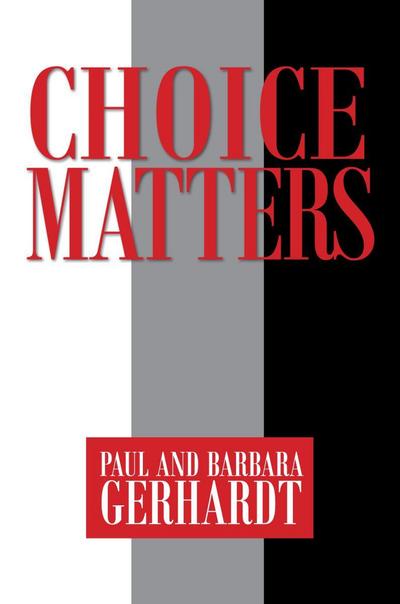 Choice Matters