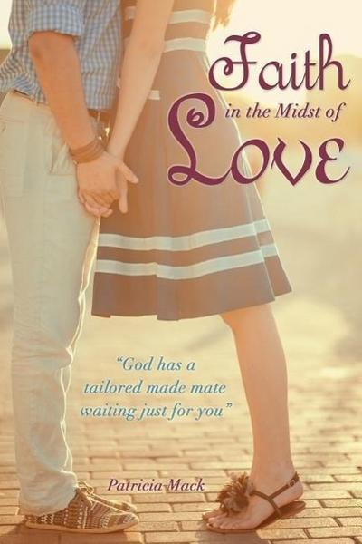 Faith in the Midst of Love