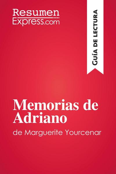 Memorias de Adriano de Marguerite Yourcenar (Guía de lectura)