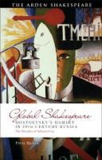 Dostoevsky’s Hamlet in Nineteenth-Century Russia