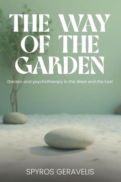 THE WAY OF THE GARDEN
