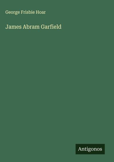 James Abram Garfield