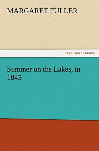 Summer on the Lakes, in 1843