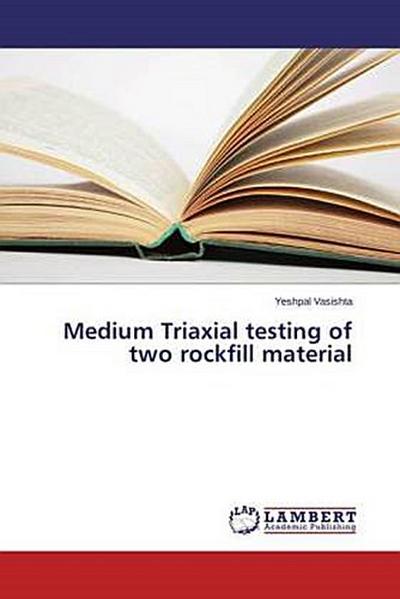 Medium Triaxial testing of two rockfill material