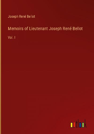 Memoirs of Lieutenant Joseph René Bellot