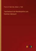 Taschenbuch der Homöopathie zum Familien-Gebrauch
