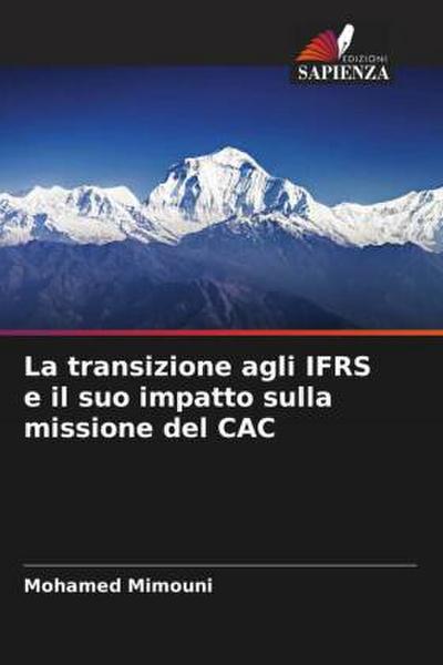La transizione agli IFRS e il suo impatto sulla missione del CAC