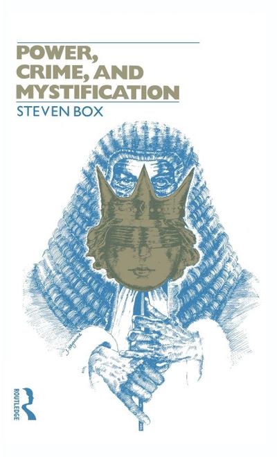 Power, Crime and Mystification