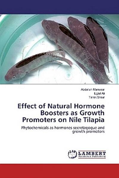 Effect of Natural Hormone Boosters as Growth Promoters on Nile Tilapia