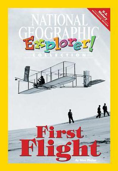 Explorer Books (Pioneer Social Studies: U.S. History): First Flight