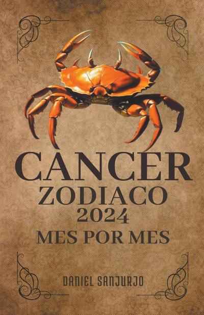 Sanjurjo, D: Cáncer 2024 Mes Por Mes