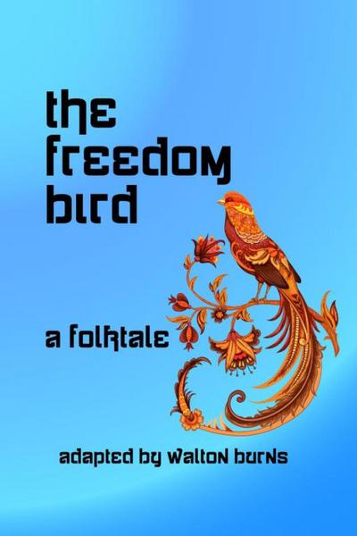 The Freedom Bird (Graded Readers, #4)