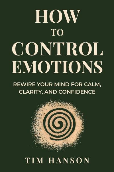 How To Control Emotions